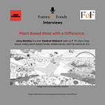 Future of Foods Interviews