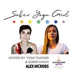 Sober Yoga Girl (Alexandra McRobert)