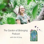 The Garden of Belonging