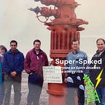 Super-Spiked