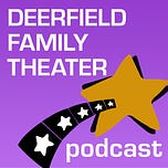 Deerfield Theater Newsletter