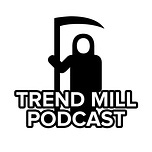 Trend Mill