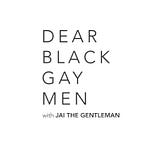Dear Black Gay Men’s Substack