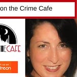 The Crime Cafe Newsletter