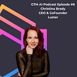 GTM AI Podcast & Newsletter