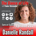 The Dance of Life Podcast with Tudor Alexander