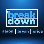The Breakdown