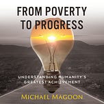 From Poverty to Progress