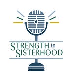 Strength in Sisterhood