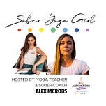 Sober Yoga Girl (Alexandra McRobert)