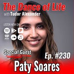 The Dance of Life Podcast with Tudor Alexander