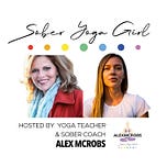 Sober Yoga Girl (Alexandra McRobert)