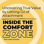 Inside the Comfort Zone