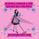 Bitchy History