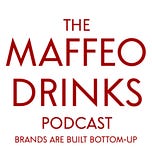 MAFFEO DRINKS Podcast & Guides