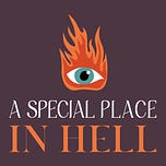 A Special Place In Hell