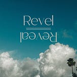Revel//Reveal
