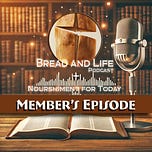 the Bread and Life