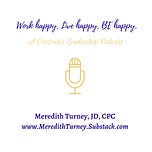 Work, Live, BE Happy Newsletter