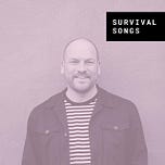 Survival Songs