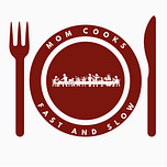 Mom Cooks Fast and Slow