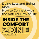 Inside the Comfort Zone