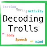 Decoding Trolls