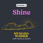 My Mama Summer
