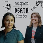 Influenced to Death