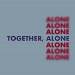 Together, Alone