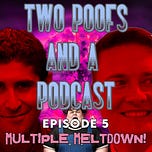 Two Poofs And A Podcast