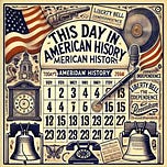 This Day in American History