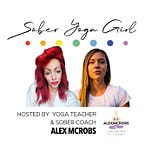 Sober Yoga Girl (Alexandra McRobert)
