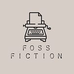 Foss Fiction