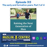 The MuslimCentric Podcast