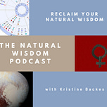 Reclaim Your Natural Wisdom