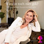 'We zijn toch niet gek?'