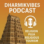 DharmikVibes – Religious Travel, Puja & Sacred Temples