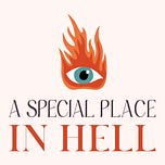 A Special Place In Hell