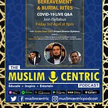 The MuslimCentric Podcast