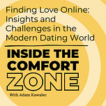 Inside the Comfort Zone