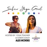 Sober Yoga Girl (Alexandra McRobert)