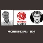 The Swiss Road to Crypto 