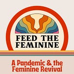 The Hungry Feminine