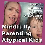 Atypical Kids, Mindful Parents Blog