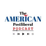 The American Postliberal