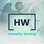 Humanity Working