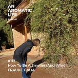 An Aromatic Life