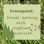 Highland Quietlife's Substack
