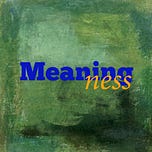 Meaningness